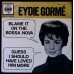 EYDIE GORMÉ Blame It On The Bossa Nova +1 (CBS – CA 281.155) Holland 1963 7" 45RPM 45 w.picture sleeve